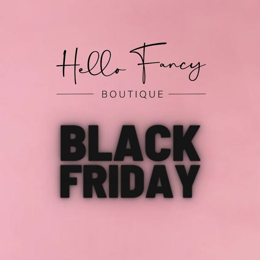 BLACK FRIDAY